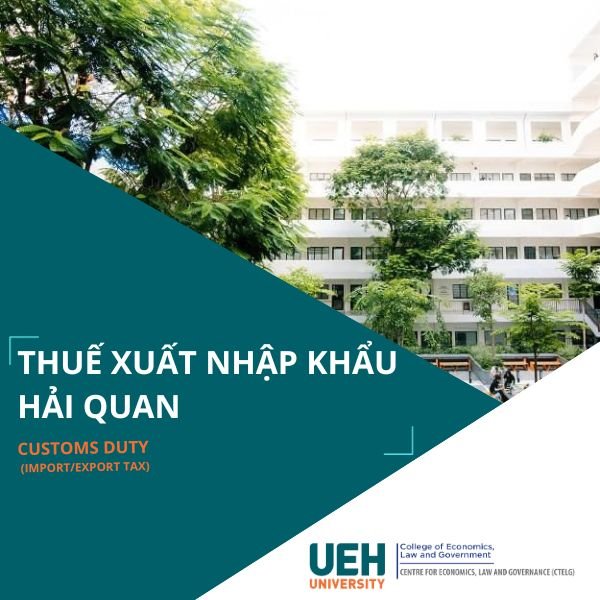 Thuế xuất nhập khẩu hải quan