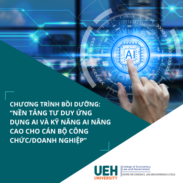 Chương trình bồi dưỡng: “Nền tảng Tư duy Ứng dụng AI và Kỹ năng AI NÂNG CAO  cho Cán bộ công chức/Doanh nghiệp”