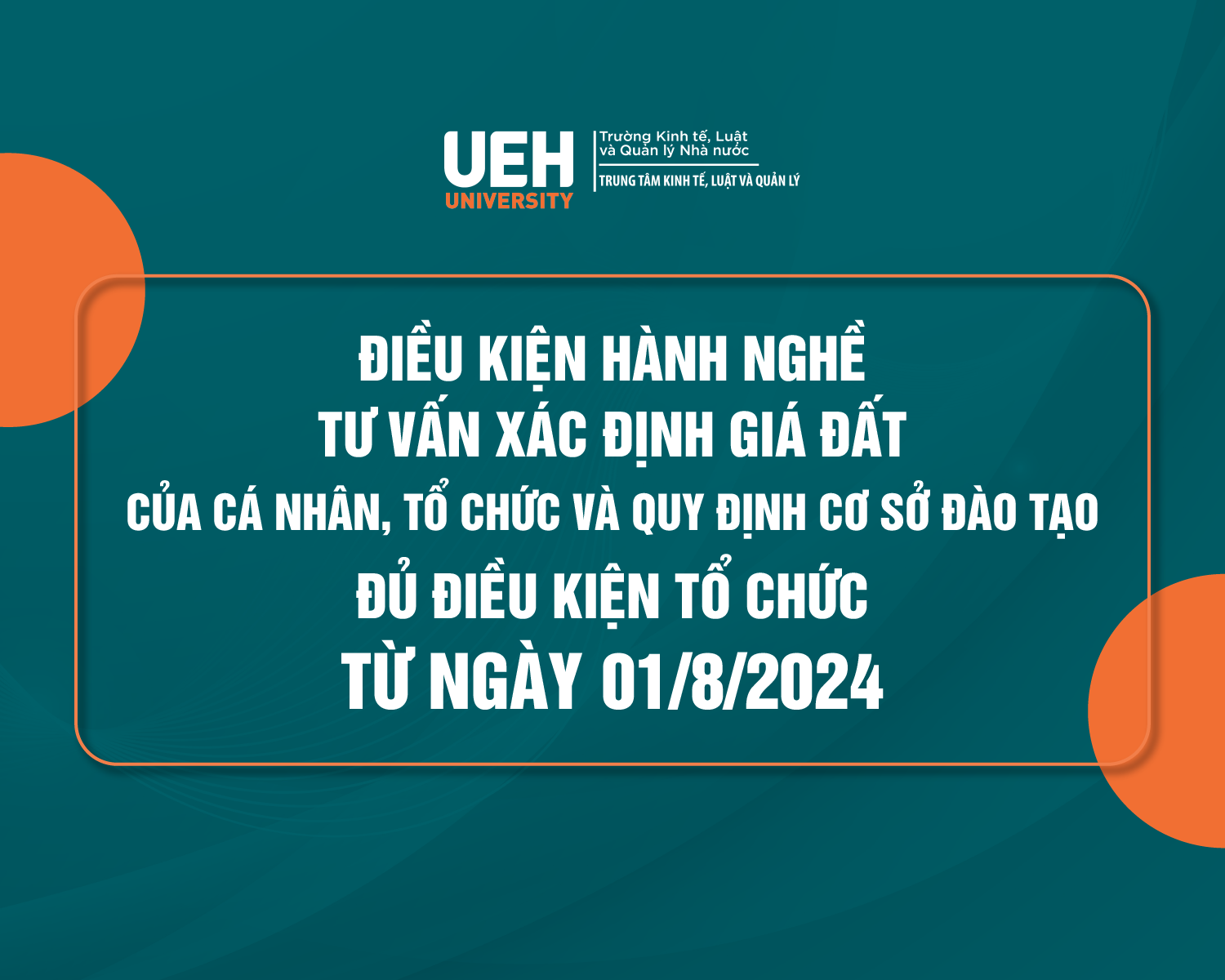 Điều kiện hành nghề tư vấn xác định giá đất của cá nhân, tổ chức và quy định cơ sở đào tạo đủ điều kiện tổ chức từ ngày 01/8/2024