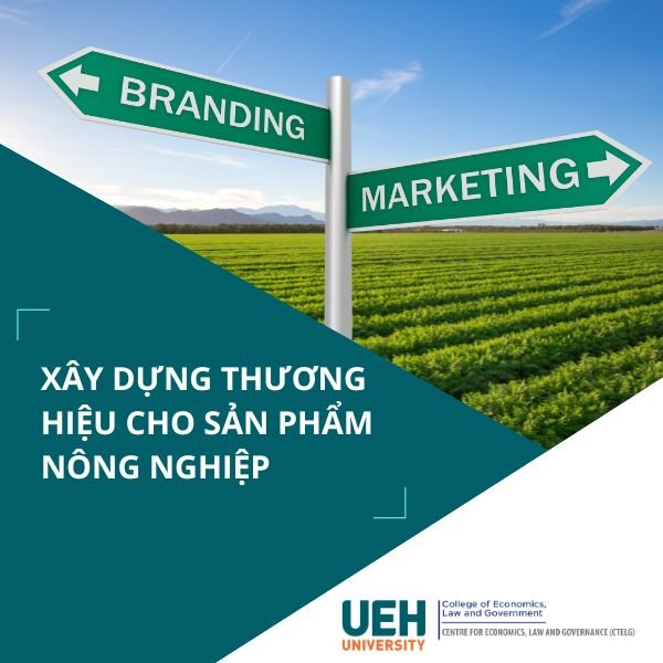Xây dựng thương hiệu cho sản phẩm nông nghiệp