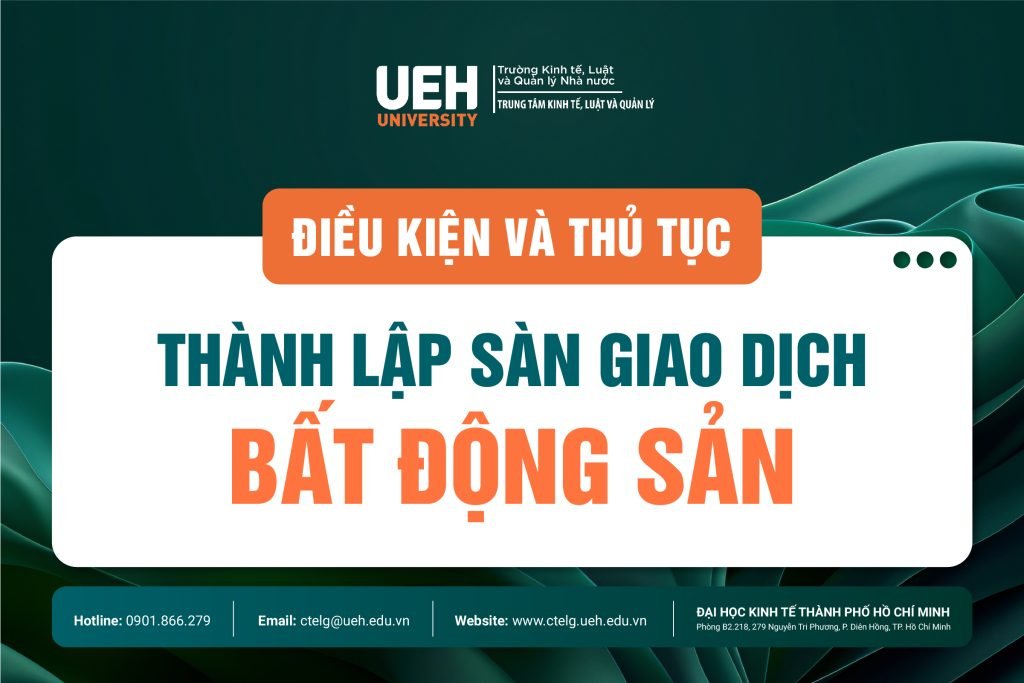 Điều kiện và thủ tục thành lập sàn giao dịch bất động sản