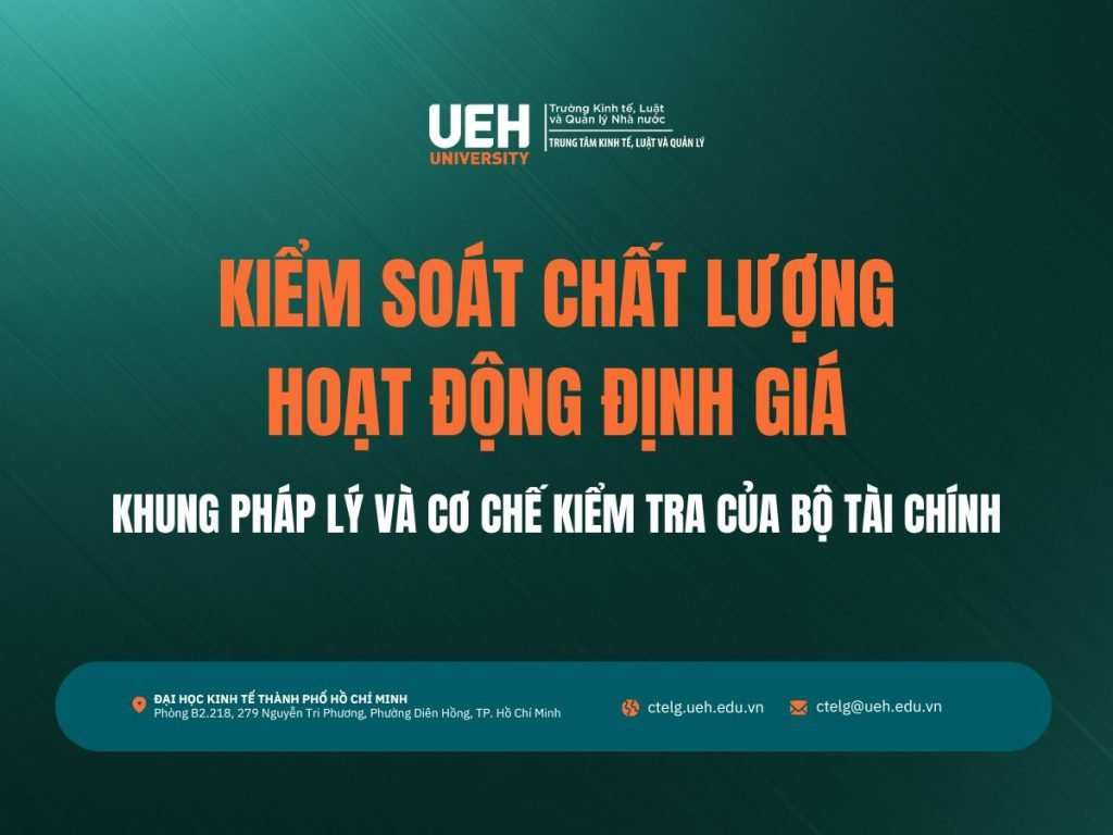 Kiểm soát chất lượng hoạt động định giá: Khung pháp lý và cơ chế kiểm tra của bộ tài chính