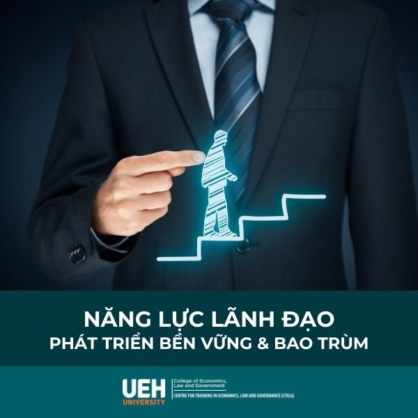 Năng lực lãnh đạo phát triển bền vững & bao trùm