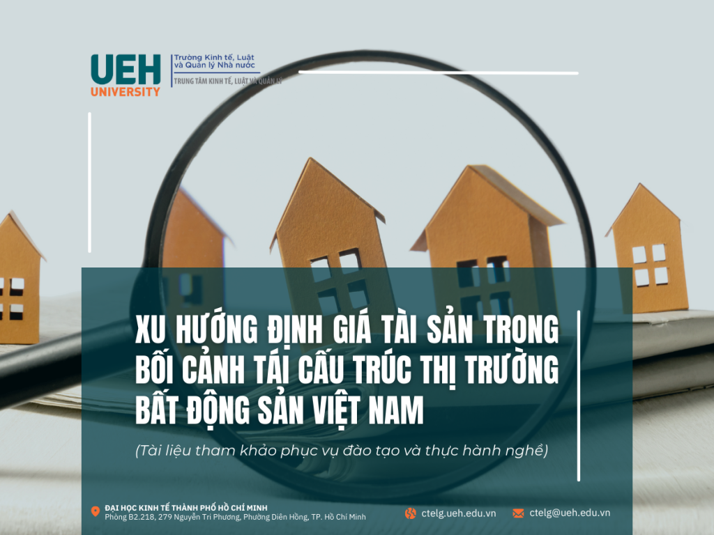 Xu hướng định giá tài sản trong bối cảnh tái cấu trúc thị trường bất động sản Việt Nam
