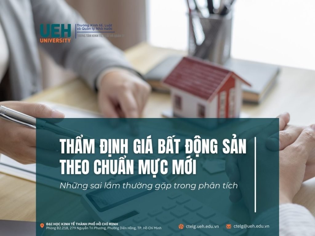Thẩm định giá bất động sản theo chuẩn mực mới – Những sai lầm thường gặp trong phân tích