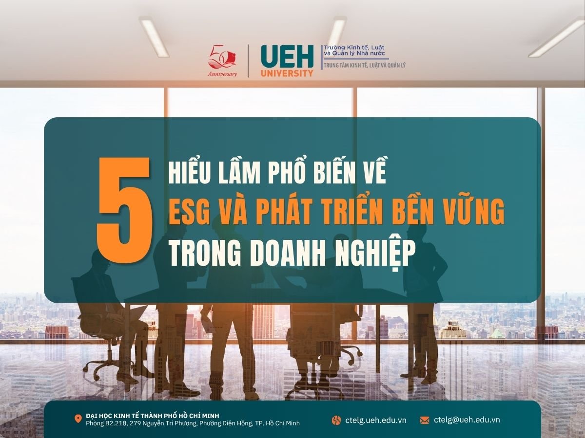 05 hiểu lầm phổ biến về ESG và phát triển bền vững trong doanh nghiệp