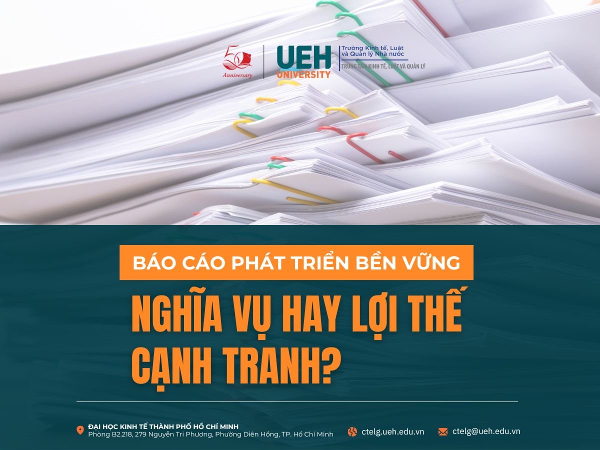Báo cáo phát triển bền vững: Nghĩa vụ hay lợi thế cạnh tranh?
