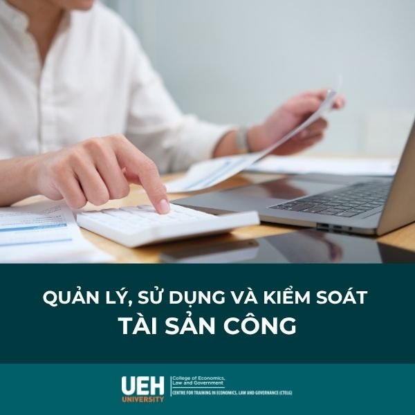Quản lý, sử dụng và kiểm soát tài sản công